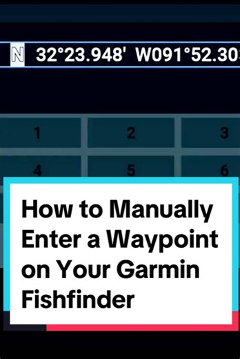 How to Manually Enter a Waypoint on Your Garmin Fishfinder | Fishing Tools