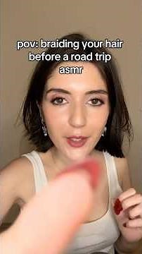 asmr pov: braiding your hair before the road trip #asmr #pov #shorts