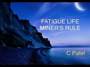 FATIGUE(MINER’S RULE)