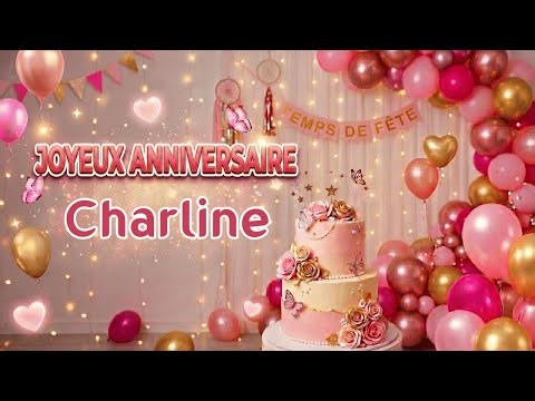 Joyeux anniversaire Charline