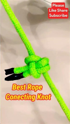 Best Rope Conecting knot #strongestknot #knotskill #craft #diy #knottutorial #knotting