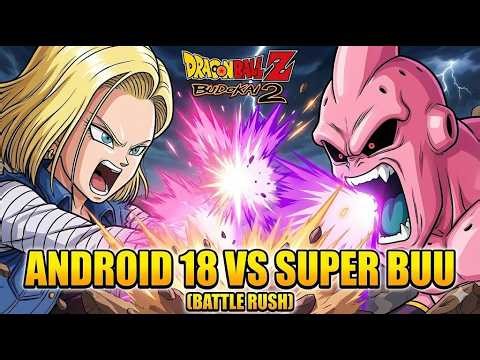 Android 18 vs Super Buu [Battle Rush] - Dragon Ball Z: Budokai 2 Gameplay