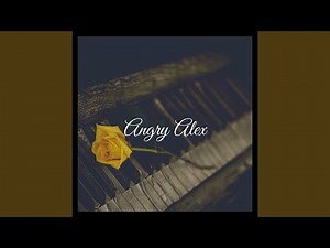 Angry Alex (Piano Version)