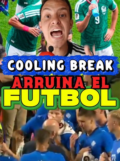El cooling break y cómo arruina el fútbol en el Mundial