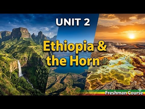 Freshman course of geography unit 2 part-2 by--afaan oromoo tutorial geography of Ethiopia and horn