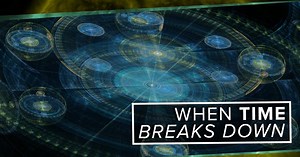 PBS Space Time | When Time Breaks Down | Season 2 | Episode 13