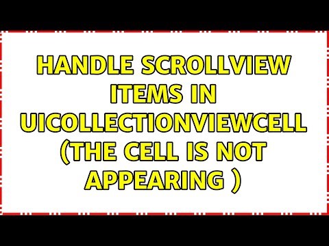 Handle scrollview items in UICollectionViewCell (the cell is not appearing )
