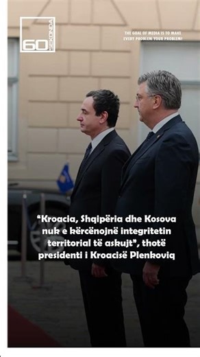 “Kroacia, Shqipëria dhe Kosova nuk e kërcënojnë integritetin territorial të askujt”, thotë president