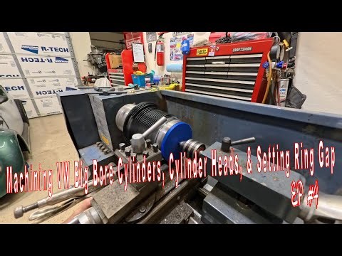 Machining VW Big Bore Long Cylinders, Cylinder Heads, & Setting Ring Gap