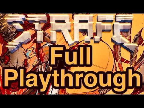 Strafe: Full Playthrough 2018 (1080p60Fps) No Death Longplay
