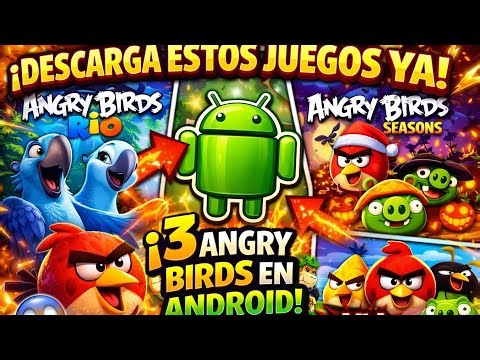 ¡CÓMO DESCARGAR LOS 3 ANGRY BIRDS EN ANDROID EN 2026! 😱 (RIO, CLASSIC Y SEASONS)
