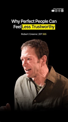 Why Perfect People Can Feel Less Trustworthy | @RobertGreeneOfficial - Raj Shamani #shorts