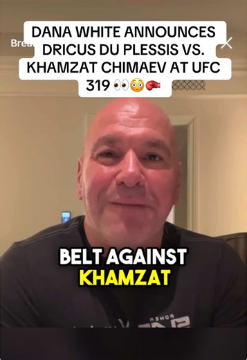 Dana White announces Dricus Du Plessis vs. Khamzat Chimaev at UFC 319 👀😳🥊 #khamzatchimaev #dricusduplessis #mma #ufc #sports #danawhite #fyp #explore