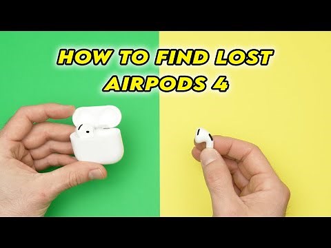 How to Find Lost AirPods 4 Using Find My App