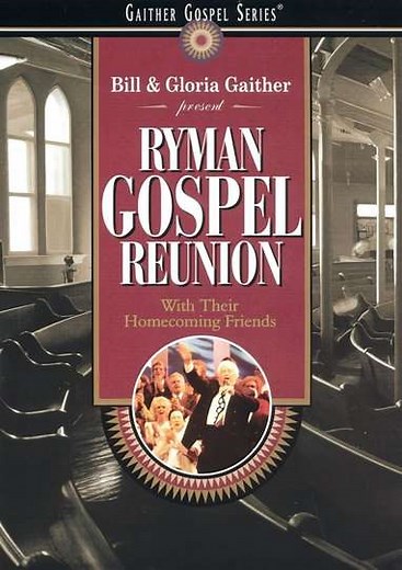 Ryman Gospel Reunion (1995) - Movie