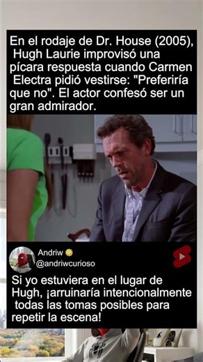 On the set of Dr. House (2005), Hugh Laurie impressed...