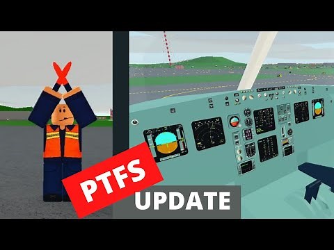 NEW PTFS UPDATE! ( ROBLOX ) ( Pilot training flight simulator)