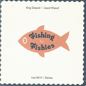 King Gizzard And The Lizard Wizard - Fishing for Fishies Live 2019 & Demos