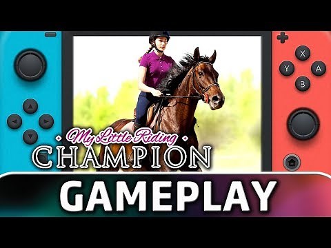 My Little Riding Champion | First 25 Minutes on Switch