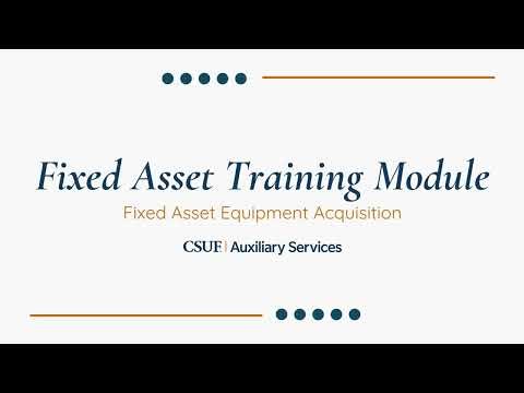 Fixed Asset Equipment Acquisition Training