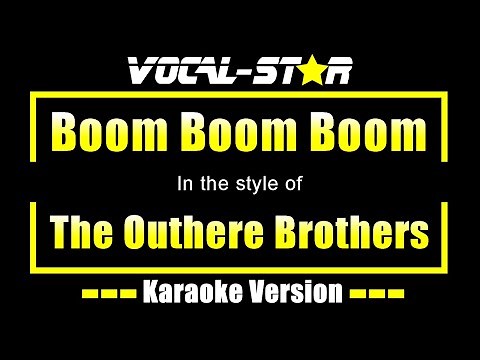 The Outhere Brothers - Boom Boom Boom (Karaoke Version) with Lyrics HD Vocal-Star Karaoke