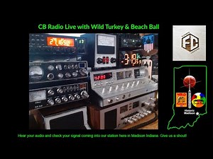 CB Radio Live with Wild Turkey & Beach Ball - May 13, 2025