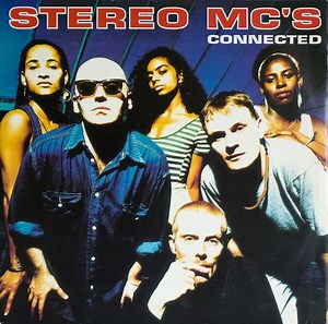 Stereo MC's - Connected