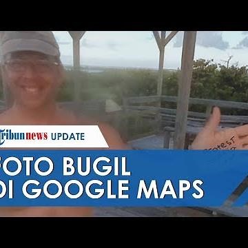 Viral Foto Pria Bugil di Google Maps Aceh
