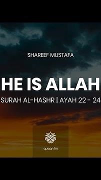 Surah Al-Hashr | Ayah 22-24 | Sherif Mustafa | سورة الحشر | القارئ شريف مصطفى | هُوَ اللَّهُ