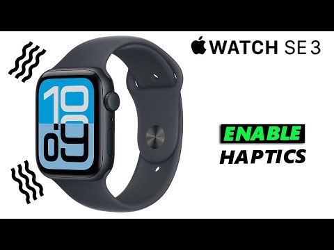 How To Turn ON Haptics On Apple Watch SE 3
