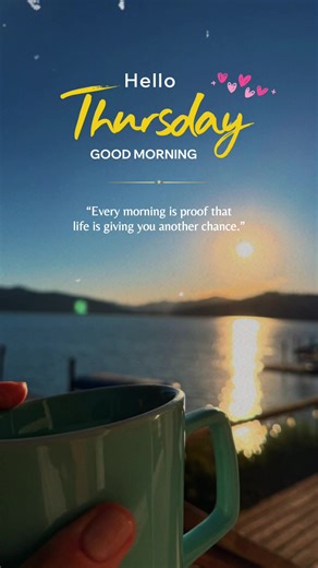 Hello Thursday 🌞 #CapCut #morning #daily #greetings #aesthetic