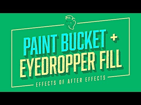 Paint Bucket + Eyedropper Fill | Effects of After Effects
