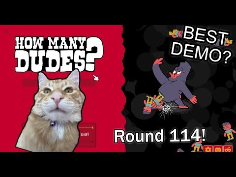 How Many Dudes Is The Best Demo I've Ever Played