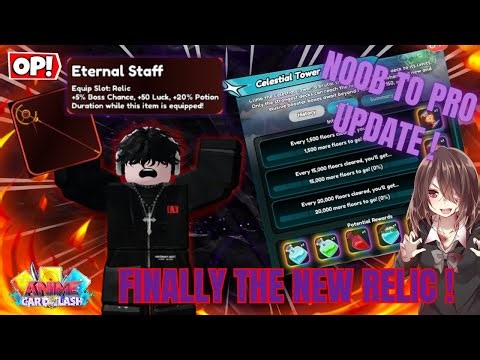 Best Teams for CELESTIAL TOWER | NEW RELIC Is OP! 🔥 + Noob to Pro Update In Anime Card Clash!