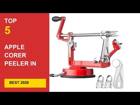 Best Apple Corer Peeler in 2026 - Expert Reviews in 2026