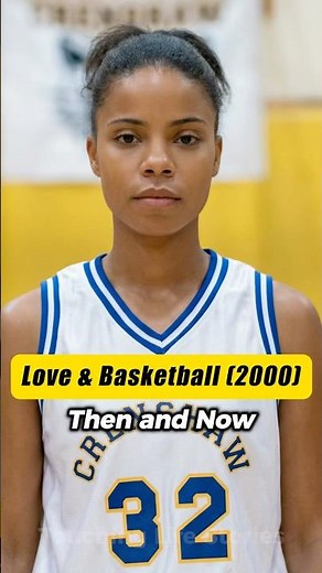 Love & Basketball (2000) – Cast Then and Now
