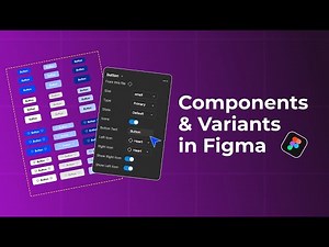 Master Figma Components and Variants: The Ultimate Guide + Free Figma Files 🎁