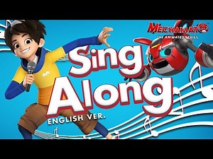 SING - ALONG I Mechamato The Animated Series - Theme Song (ENG)