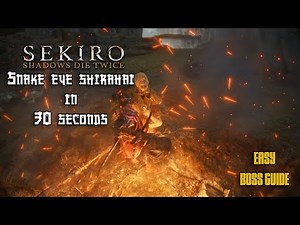 SEKIRO BOSS GUIDE: How to kill Snake Eye Shirahagi (Easy!!!)