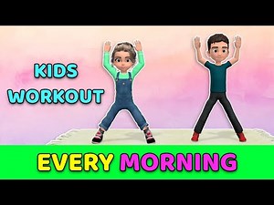 DO THIS EVERY MORNING - SIMPLE WORKOUT FOR KIDS
