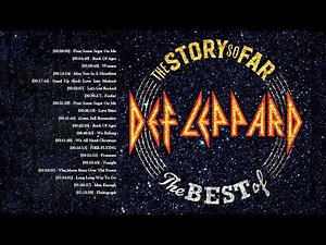 The Best Of Def Leppard - Def Leppard Greatest Hits Full Album 2022
