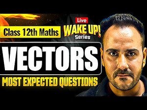Class 12 Maths 🔥| Vector Most Important Questions | Wake Up! with Ushank Sir