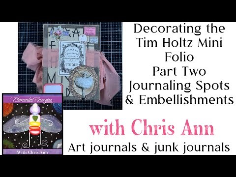 Decorating the Tim Holtz Mini Folio | Part Two | Journaling Spots & Embellishments