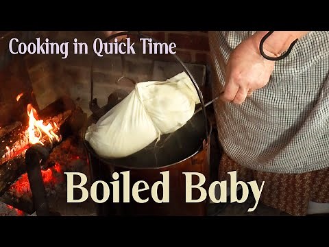 Boiled Baby: Cooking in Quick Time - Hearth Cooking