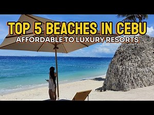 Top 5 Beaches in Cebu: Budget Friendly to Luxury Beach Resorts! | Cebu Philippines