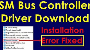 SM Bus Controller driver windows 7/8/10 problem Solved