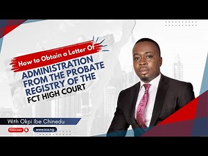 How to Obtain a Letter of Administration from the Probate Registry of the FCT High Court #court