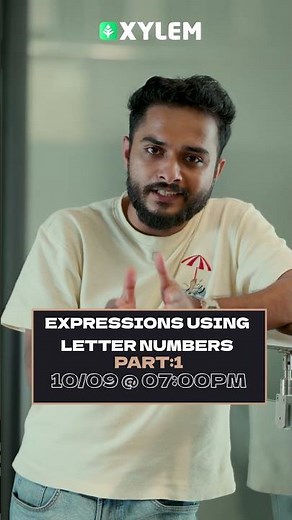Expressions Using Letter Numbers : അടിപൊളിയാക്കി പഠിക്കാം !! | Xylem Class 7 CBSE
