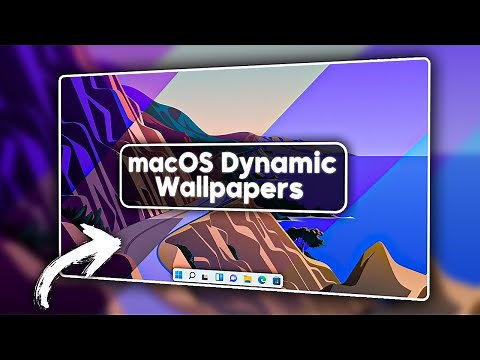 How to get macOS Dynamic Wallpapers on Windows 10/11