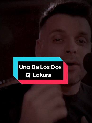 Uno De Los Dos - Q' Lokura: El Mejor Cuarteto
